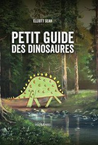 Petit guide des dinosaures